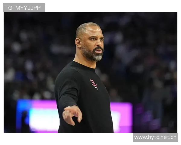 伊森分享狄龙建议称赞乌度卡严格执教风格带来的积极影响