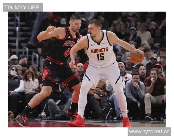 武克切维奇谈与约基奇合作提升赛场成熟度的宝贵经验 武克切维奇谈与约基奇合作提升赛场成熟度的宝贵经验